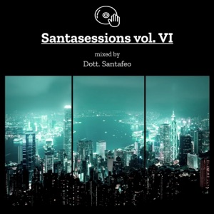 Santasessions Vol. VI (DJ Mix)