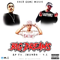 Big Dreams (feat. JHundo & Yung Lech) - Single - APLOOK