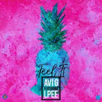 Feel It (feat. LPeethegreat) - Single - Avi Geezy