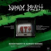 Napalm Death - Resentment Always Simmers