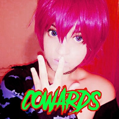 Cowards (feat. Viper) - Single