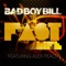 Fast Life (Tocadisco Remix) - Bad Boy Bill lyrics