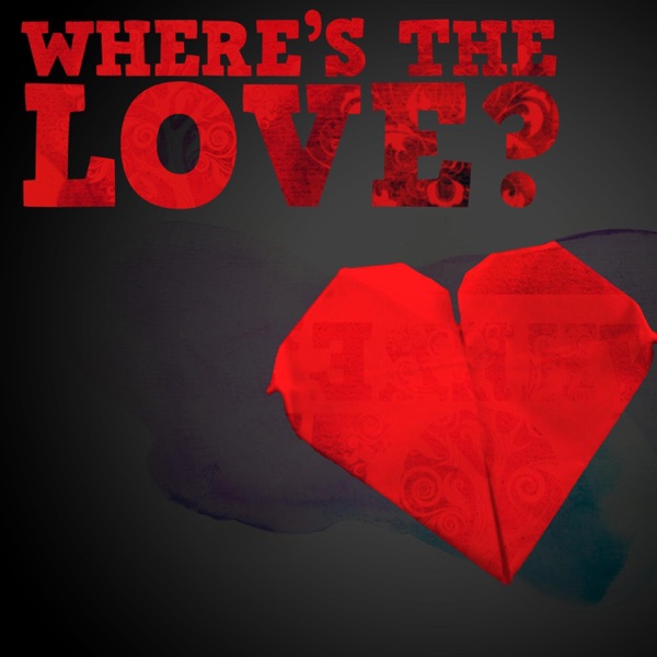Where's the Love