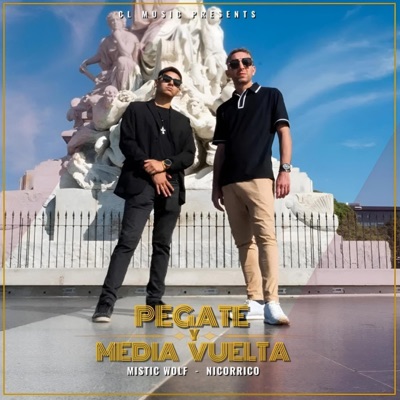 Pegate Y Media Vuelta (feat. NICORRICO ORIGINAL) - Single