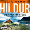 Hildur – Die Spur im Fjord - Satu Rämö