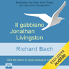 Il gabbiano Jonathan Livingston - Richard Bach & Annamaria Raffo - traduttore