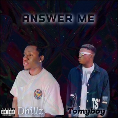 Answer Me (feat. Tommy boy) - Single
