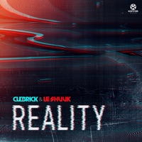 Reality - Single - Cuebrick & le Shuuk