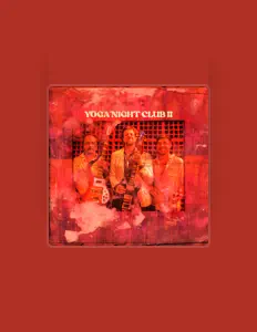 收听 Yoga Night Club、观看音乐视频、阅读小传、查看巡演日期等 ！