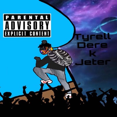 Tyrell - Derek Jeter