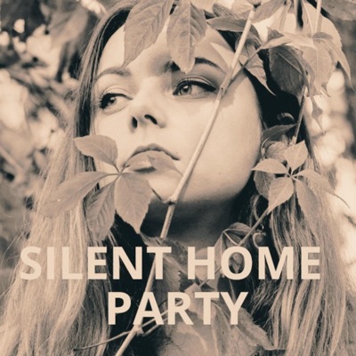 Silent Home Party - EP
