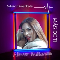 Más De Ti - Single - Mairo Heffels