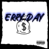 ERRY DAY - Single (feat. RicoSaidIt, Tway & Handz) - Single