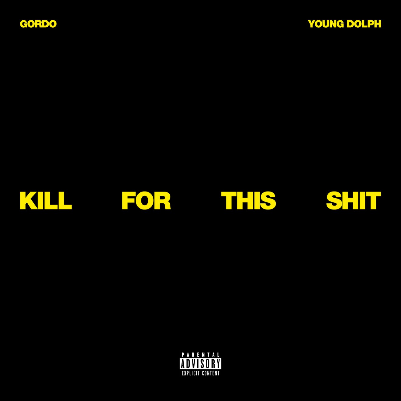 Gordo – Kill For This Shit (feat. Young Dolph) – Single (2024) [iTunes Match M4A]