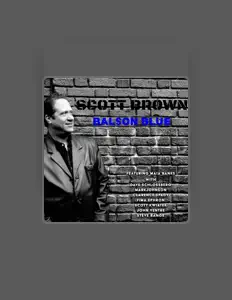 Scott Brown을(를) 듣고, 뮤직 비디오를 보고, 약력을 읽고, 투어 일정 등을 확인하세요!