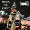 Music We Trust - EP