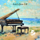 Leo's Jam 2.0 (feat. Maiquel Romero, Antonio Orta, Mike Matarazzo, Eduardo Padua & Dominique Patrick Noel) artwork
