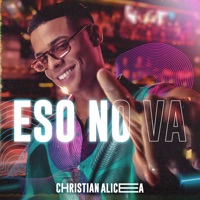 Eso No Va - Single - Christian Alicea