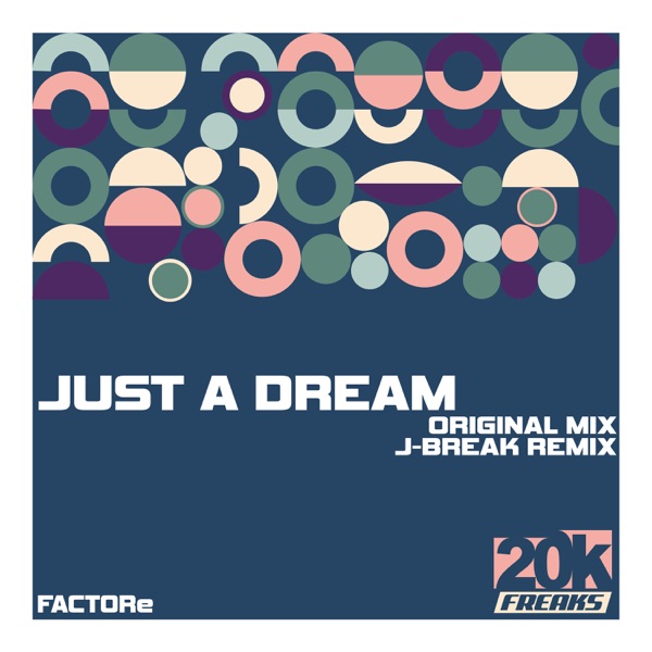 Just a Dream - Single