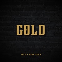 Gold - Single - ISXK & Mike Alan
