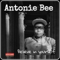Believe in yourself (Main mix) - Single - Antonie Bee