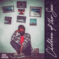 Children of the Sun - EP - Juma Mufasa