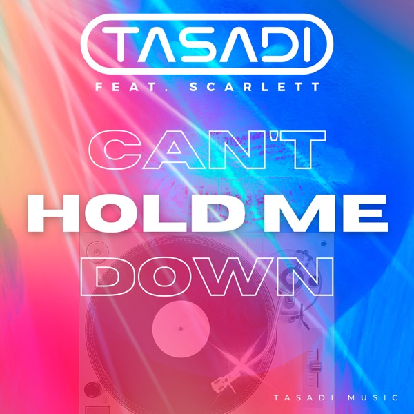 Can't Hold Me Down - Single