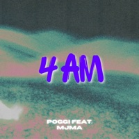 4 Am (feat. MJMA) - Single - Poggi