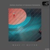 Make It Better - Single