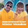 Mister Mendem (feat. Esa Risty) [Cover] - Single