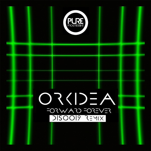 Forward Forever (Disco19 Remix) - Single