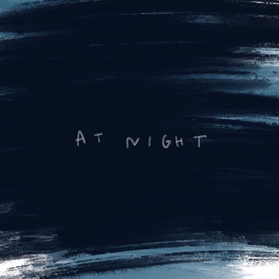 At Night (feat. prodcolin, swoo & Siddartha) - Single