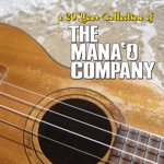 The Mana'o Company - Drop Baby Drop / Who Loves You Pretty Baby