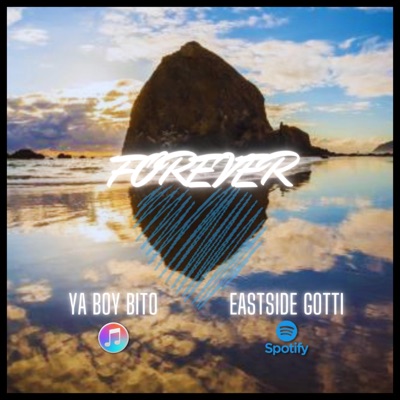 Forever (feat. Eastside Gotti) - Single