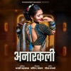 Anarkali - Single