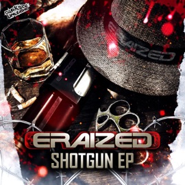 Shotgun (Extended Mix) Eraized