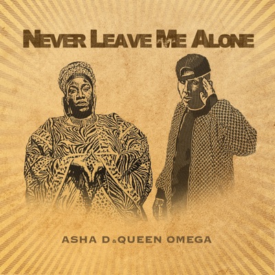 Never Leave Me Alone - Single