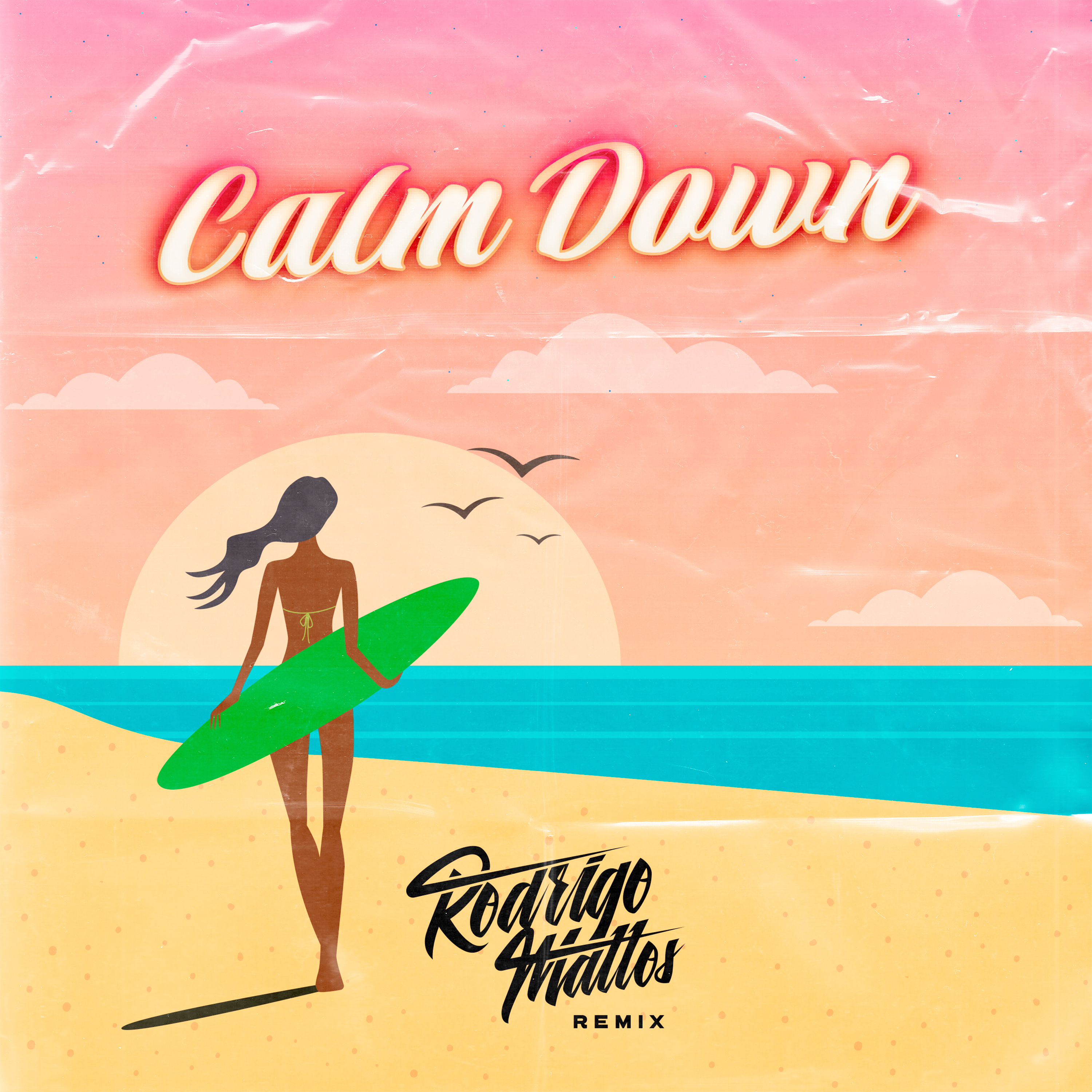 Calm Down (Remix) - Single