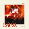 Turné - Bausa