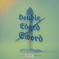Double Edged Sword - Single - Ghost Boi Dxm