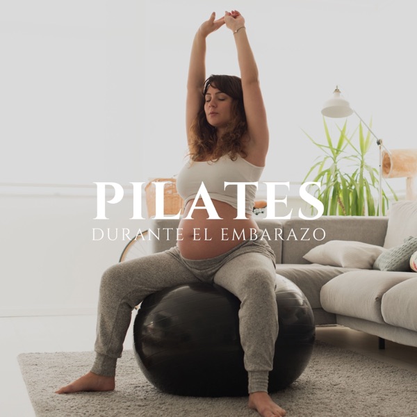 Pilates durante el Embarazo - Música Relajante para la Práctica de Acividad Física en Embarazadas