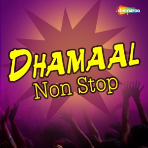 Dhamaal Non Stop