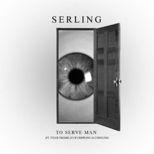 To Serve Man (feat. Crippling Alcoholism) - Single