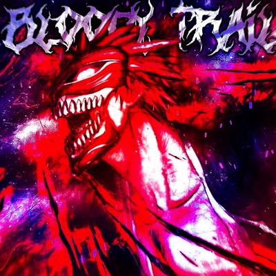 BLOODY TRAIL - Single