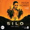 Silo. Tome 1 - partie 1 - Hugh Howey
