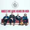 Angels We Have Heard On High