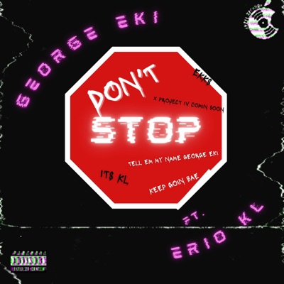 Don't Stop (feat. Erio KL) - Single
