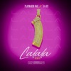 LaLaLa (feat. D-Aye) [Remix] - Single