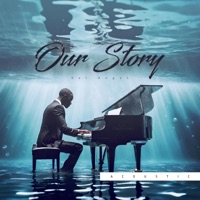 Our Story (Acoustic Version) - Single - Sal AngeL