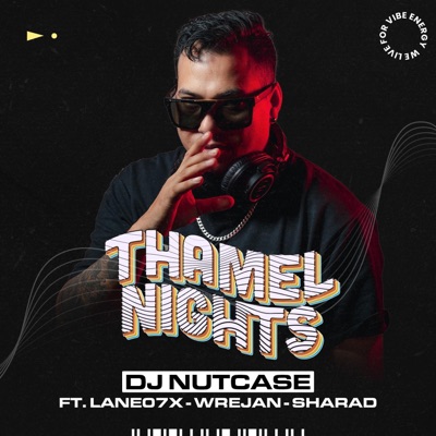 Thamel Nights (feat. ItsUrBoyLane, Wrejan & Sharad Ghimire) - Single